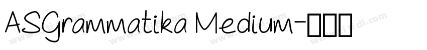 ASGrammatika Medium字体转换